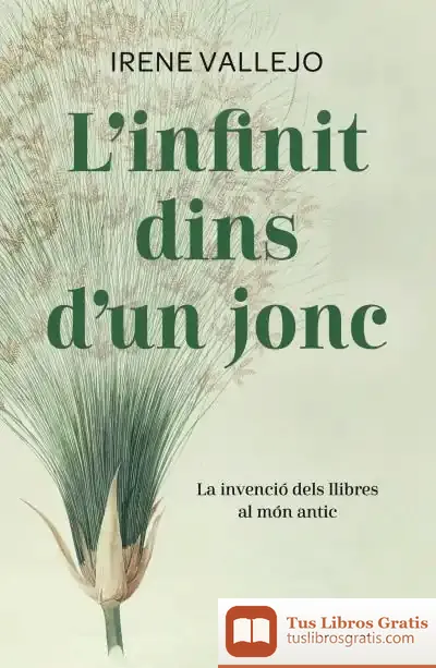 Descargar L'Infinit Dins D'Un Jonc de Irene Vallejo