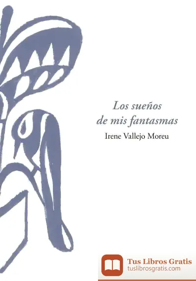 Descargar Los Sueños De Mis Fantasmas