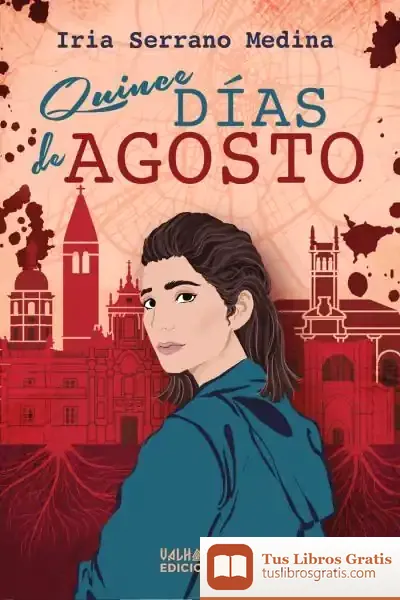 Descargar Quince D?As De Agosto