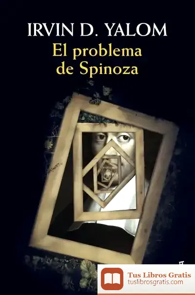 Descargar El Problema De Spinoza