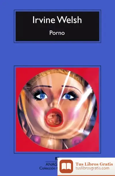 Descargar Porno de Irvine Welsh