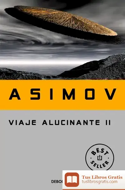 Descargar Viaje Alucinante Ii