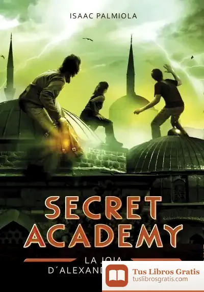 Descargar Secreta Academy 2 de Isaac Palmiola
