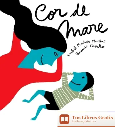 Descargar Cor De Mare de Isabel Fernandes Minhós Martins