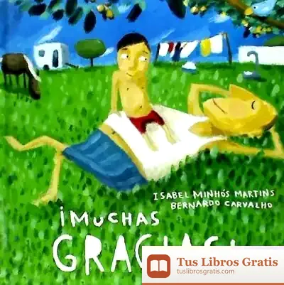 Descargar ¡Muchas Gracias! de Isabel Fernandes Minhós Martins