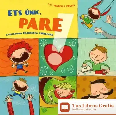 Descargar Ets Únic, Pare!