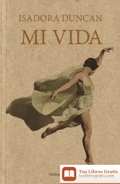 Descargar Mi Vida. Isadora Duncan
