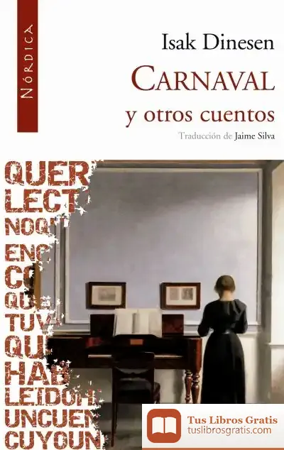 Descargar Carnaval Y Otros Cuentos de Isak Dinesen