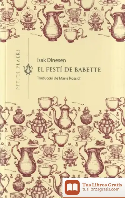 Descargar El Festí De Babette de Isak Dinesen