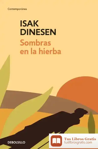 Descargar Sombras En La Hierba de Isak Dinesen
