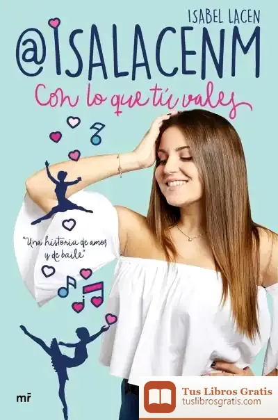 Descargar Con Lo Que Tú Vales de Isalacenm