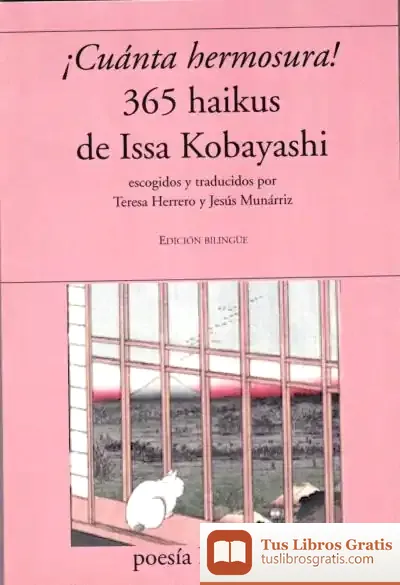 Descargar ¡Cuánta Hermosura!: 365 Haikus