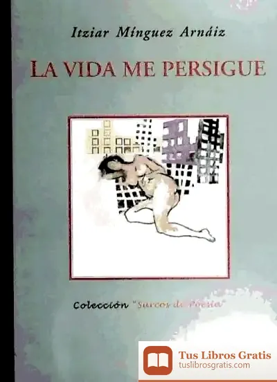 Descargar La Vida Me Persigue