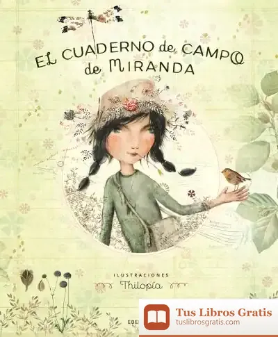 Descargar El Cuaderno De Campo De Miranda de Itziar Miranda
