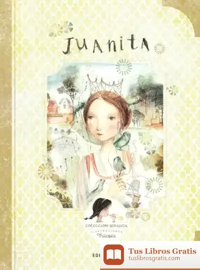 Descargar Juanita de Itziar Miranda