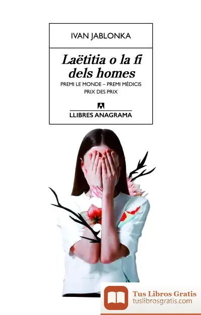 Descargar Laëtitia O La Fi Dels Homes de Ivan Jablonka