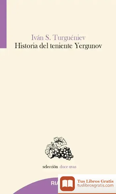 Descargar Historia Del Teniente Yergunov de Ivan Sergueevich Turguenev
