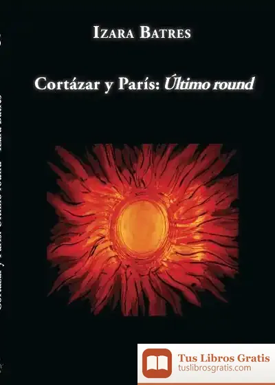 Descargar Cortázar Y París