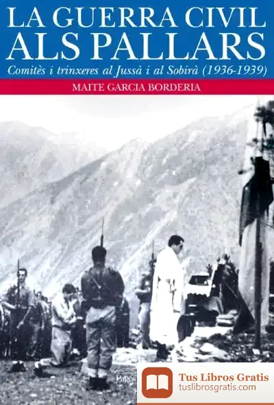 Descargar La Guerra Civil Als Pallars de J. Calvet
