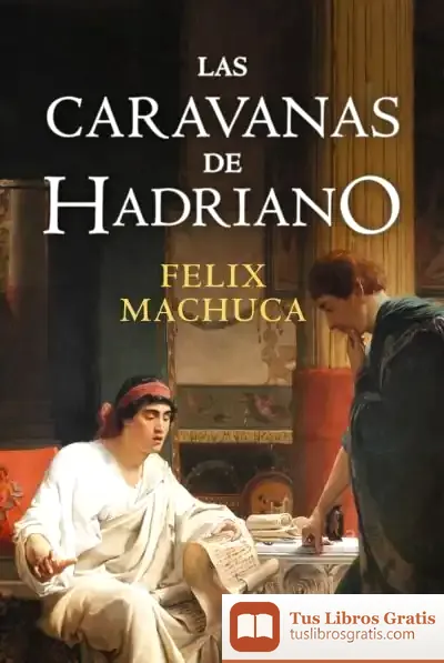 Descargar Las Caravanas De Hadriano