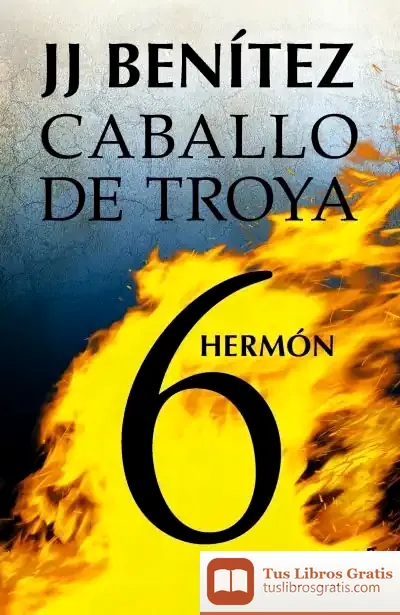 Descargar Hermón. Caballo De Troya 6 de J. J. Benítez