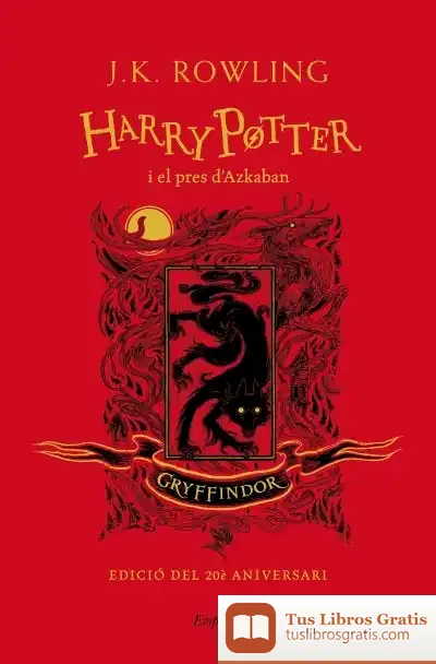 Descargar Harry Potter I El Pres D'Azkaban (Gryffindor) de J. K. Rowling