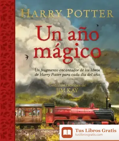 Descargar Harry Potter: Un Año Mágico de J. K. Rowling