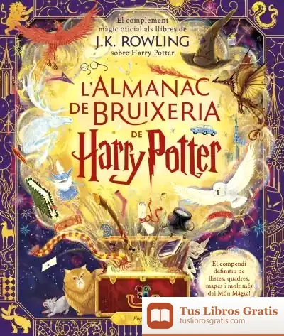 Descargar L'Almanac De Bruixeria De Harry Potter de J. K. Rowling