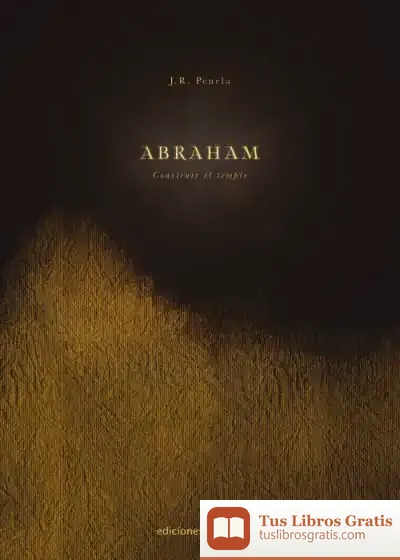 Descargar Abraham: Construir El Templo