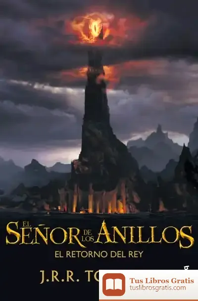 Descargar El Señor De Los Anillos Iii. El Retorno Del Rey de J. R. R. Tolkien