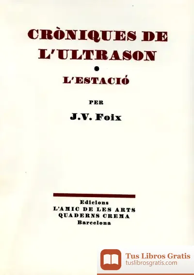 Descargar Cròniques De L'Ultrason. L'Estació