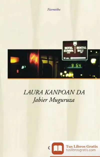 Descargar Laura Kanpoan Da de Jabier Muguruza Ugarte
