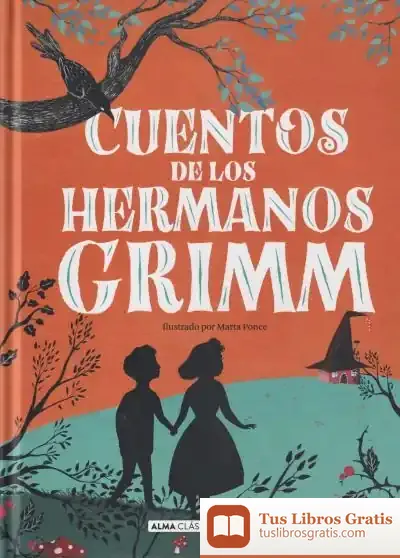 Descargar Cuentos De Los Hermanos Grimm (Nueva Edición 2021)