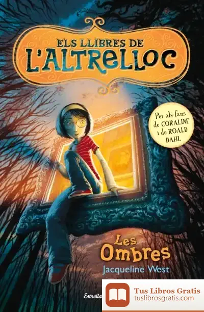 Descargar Els Llibres De L'Altrelloc 1. Les Ombres