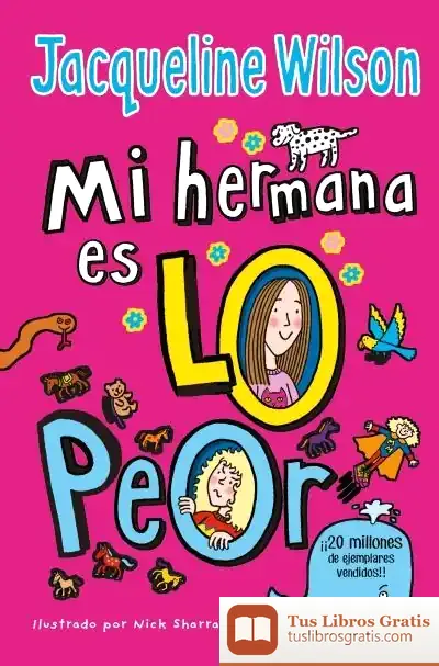 Descargar Mi Hermana Es Lo Peor de Jacqueline Wilson