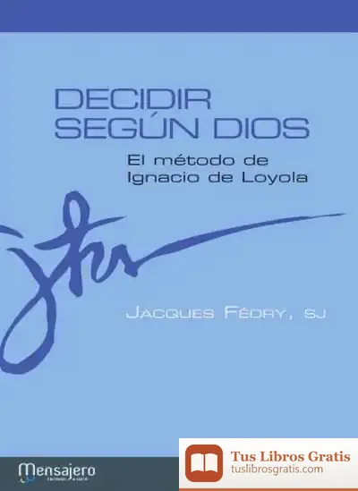 Descargar Decidir Según Dios de Antonio Vallés Arándiga