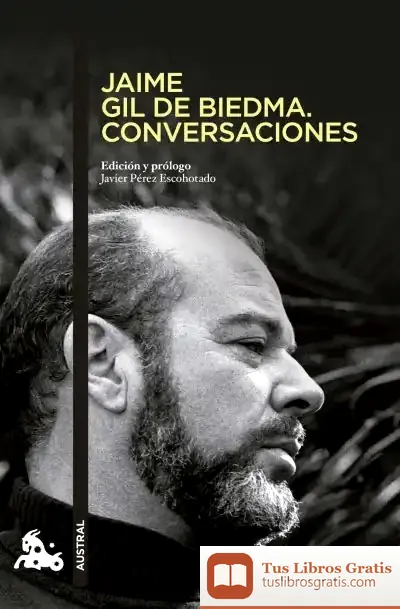 Descargar Jaime Gil De Biedma. Conversaciones de Jaime Gil de Biedma