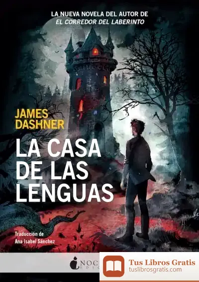 Descargar La Casa De Las Lenguas de James Dashner