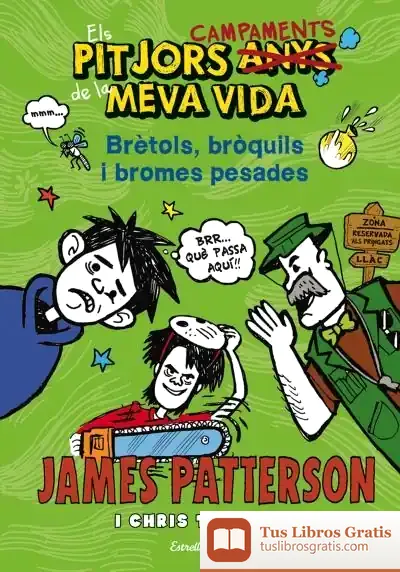 Descargar Els Pitjors Campaments De La Meva Vida de James Patterson