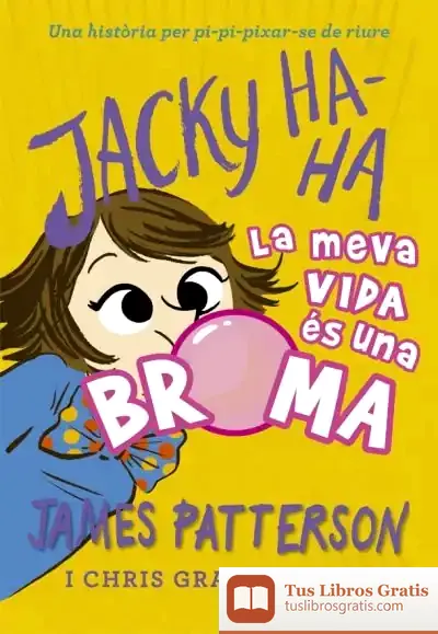 Descargar Jacky Ha-Ha 2 de James Patterson