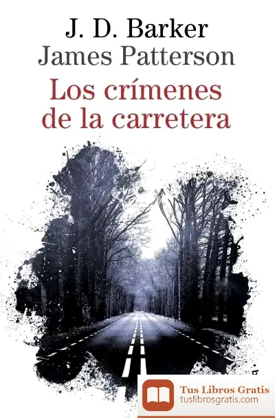 Descargar Los Crímenes De La Carretera de James Patterson