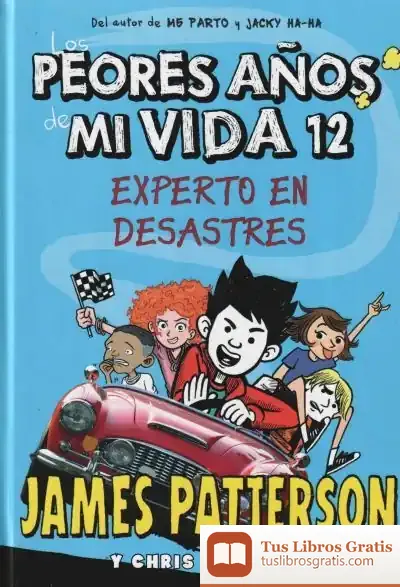 Descargar Los Peores Años De Mi Vida 12 de James Patterson