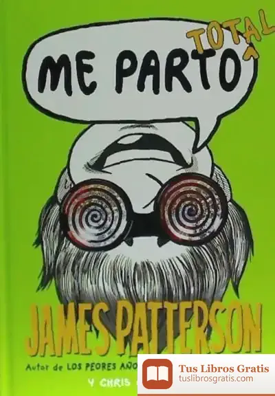 Descargar Me Parto Total de James Patterson