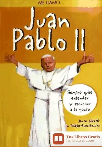 Descargar Me Llamo Juan Pablo Ii