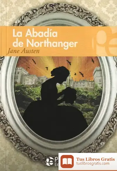 Descargar La Abadía De Northanger de Jane Austen