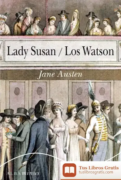 Descargar Lady Susan. Los Watson de Jane Austen