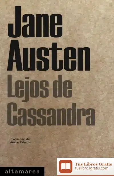 Descargar Lejos De Cassandra de Jane Austen