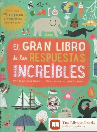 Descargar El Gran Libro De Las Respuestas Increibles