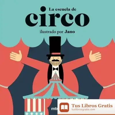 Descargar La Escuela De Circo