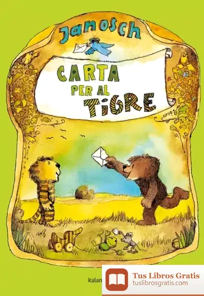 Descargar Carta Per Al Tigre de Janosch